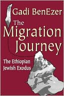 Book cover image of The Migration Journey by Gadi Benezer