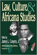 James L. Jr. Conyers: Law, Culture, & Africana Studies