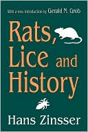 Book cover image of Rats, Lice and History by Hans Zinsser