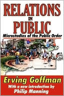 Book cover image of Relations In Public by Erving Goffman