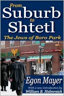 Book cover image of From Suburb to Shtetl: The Jews of Boro Park by Egon Mayer