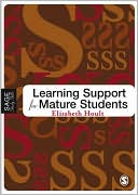 Elizabeth Hoult: Learning Support: A Guide for Mature Students (SAGE Study Skills Series)