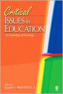 Eugene F. Provenzo Jr.: Critical Issues in Education: An Anthology of Readings