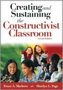 Bruce A. Marlowe: Creating and Sustaining the Constructivist Classroom 2e