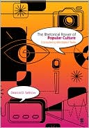 Book cover image of The Rhetorical Power of Popular Culture: Considering Mediated Texts by Deanna D. Sellnow