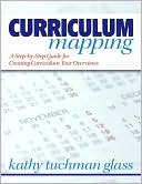 Katherine Tuchman Glass: Curriculum Mapping