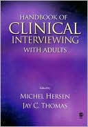 Jay C. Thomas: Handbook of Clinical Interviewing with Adults