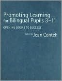 Jean Conteh: Promoting Learning for Bilingual Pupils 3-11: Opening Doors to Success