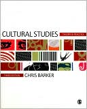 Chris Barker: Cultural Studies: Theory and Practice