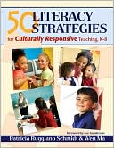 Book cover image of 50 Literacy Strategies for Culturally Responsive Teaching, K-8 by Wen Ma