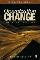 W.Warner Burke: Organization Change: Theory and Practice
