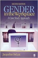 Jacqueline DeLaat: Gender in the Workplace: A Case Study Approach