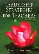 Book cover image of Leadership Strategies for Teachers: Second Edition by Eunice M. Merideth