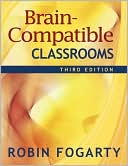 Book cover image of Brain-Compatible Classrooms by Robin J. Fogarty