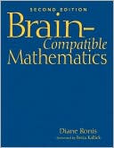 Diane L. Ronis: Brain-Compatible Mathematics