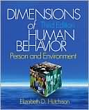 Book cover image of Dimensions of Human Behavior: Person and Environment by Elizabeth D. Hutchison
