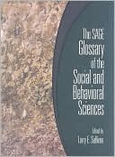 Book cover image of SAGE Glossary of the Social and Behavioral Sciences by Larry Sullivan