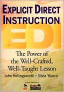 Book cover image of Explicit Direct Instruction (EDI): The Power of the Well-Crafted, Well-Taught Lesson by John R. Hollingsworth