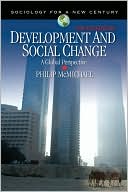 Philip McMichael: Development and Social Change: A Global Perspective