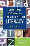 Laura Lipton: More Than 100 Ways to Learner-Centered Literacy