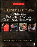 Anne M. Bartol: Current Perspectives in Forensic Psychology and Criminal Behavior