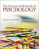 Dawn M. McBride: The Process of Research in Psychology