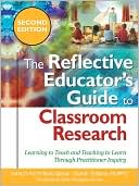 Nancy Fichtman Dana: Reflective Educator's Guide To Classroom Research
