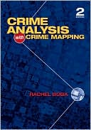 Book cover image of Crime Analysis with Crime Mapping by Rachel L. Boba