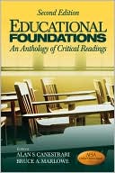 Alan S. Canestrari: Educational Foundations: An Anthology of Critical Readings
