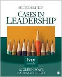 W. Glenn Rowe: Cases in Leadership