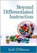 Jodi O'Meara: Beyond Differentiated Instruction