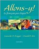 Jeannette D. Bragger: Allons-y!: Le Francais par etapes (with Audio CD)