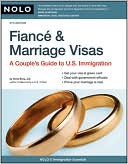 Ilona Bray: Fiance & Marriage Visas: A Couple's Guide to U.S. Immigration