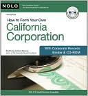 Anthony Mancuso: How to Form Your Own California Corporation: With Corporate Records Binder & CD-ROM, Sixth Edition