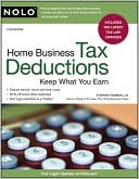 Book cover image of Home Business Tax Deductions: Keep What You Earn by Stephen Fishman