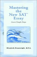 Book cover image of Mastering The New Sat Essay by Elizabeth Drumwright Mfa