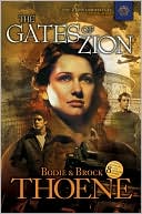 Book cover image of The Gates of Zion by Bodie Thoene
