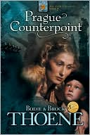 Bodie Thoene: Prague Counterpoint (Zion Covenant Series #2)