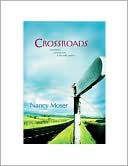 Book cover image of Crossroads by Nancy Moser