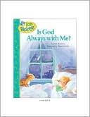 Book cover image of Is God Always with Me? by Crystal Bowman