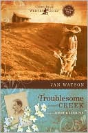 Book cover image of Troublesome Creek by Jan Watson