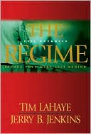 Book cover image of The Regime: Evil Advances (Before They Were Left Behind Series #2) by Tim LaHaye