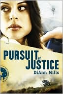 DiAnn Mills: Pursuit of Justice