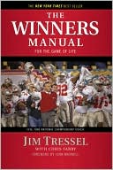 Jim Tressel: The Winners Manual: For the Game of Life