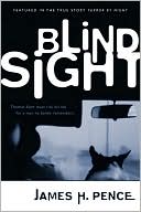 Book cover image of Blind Sight by James H. Pence