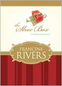 Book cover image of The Shoe Box by Francine Rivers