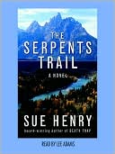 Book cover image of The Serpents Trail (Maxie and Stretch Series #1) by Sue Henry