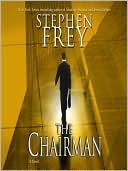 Stephen Frey: The Chairman
