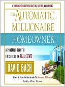 Book cover image of The Automatic Millionaire Homeowner: A Powerful Plan to Finish Rich in Real Estate by David Bach