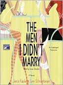 Janice Kaplan: The Men I Didn't Marry